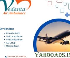 Book Vedanta Air Ambulance in Patna with the Latest Medical Amenities